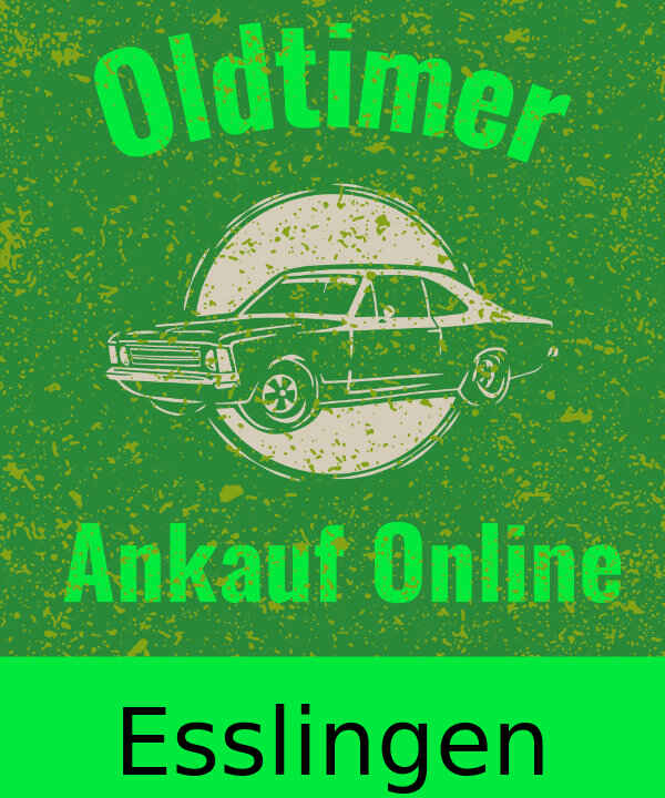 Oldtimer-Ankauf Esslingen