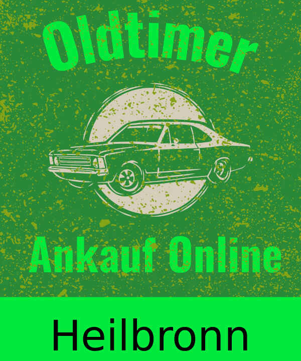 Oldtimer-Ankauf Heilbronn