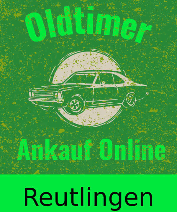 Oldtimer-Ankauf Reutlingen