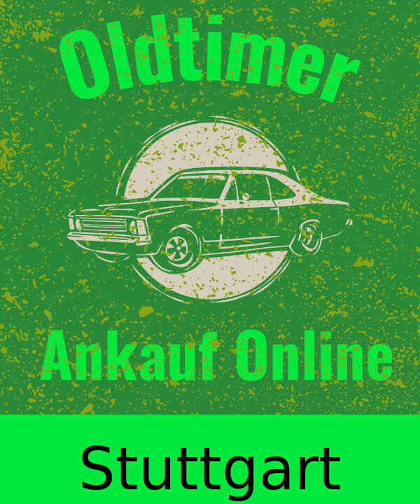 Oldtimer-Ankauf Stuttgart