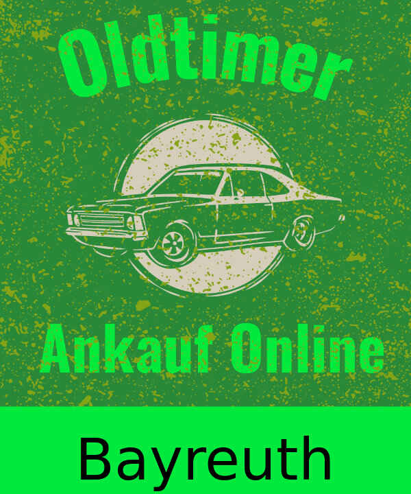 Oldtimer-Ankauf Bayreuth