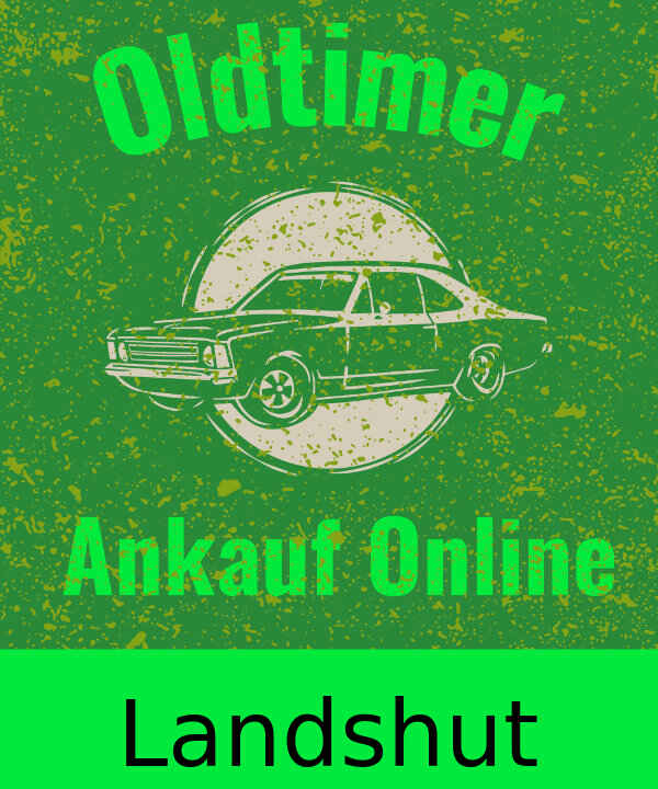 Oldtimer-Ankauf Landshut