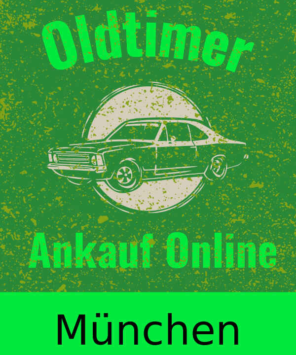 Oldtimer-Ankauf München