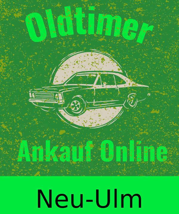 Oldtimer-Ankauf Neu-Ulm