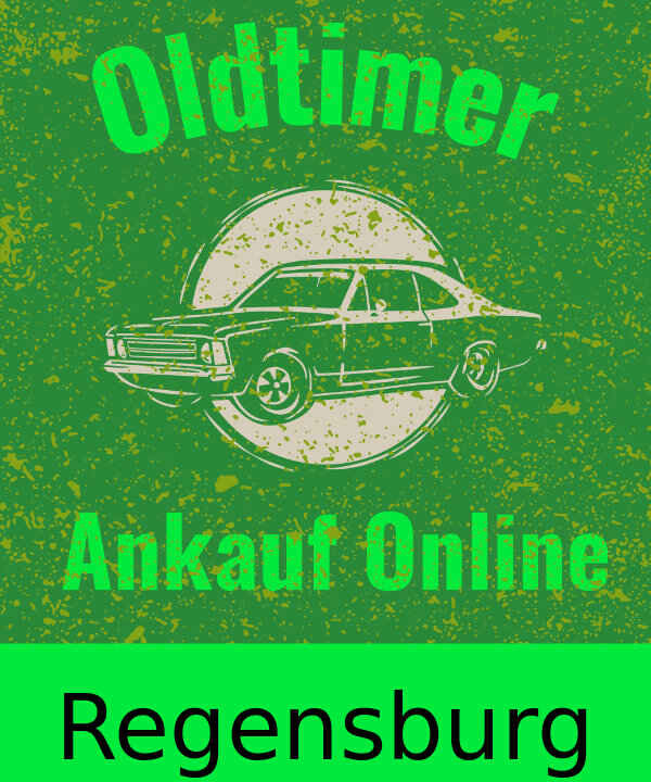 Oldtimer-Ankauf Regensburg
