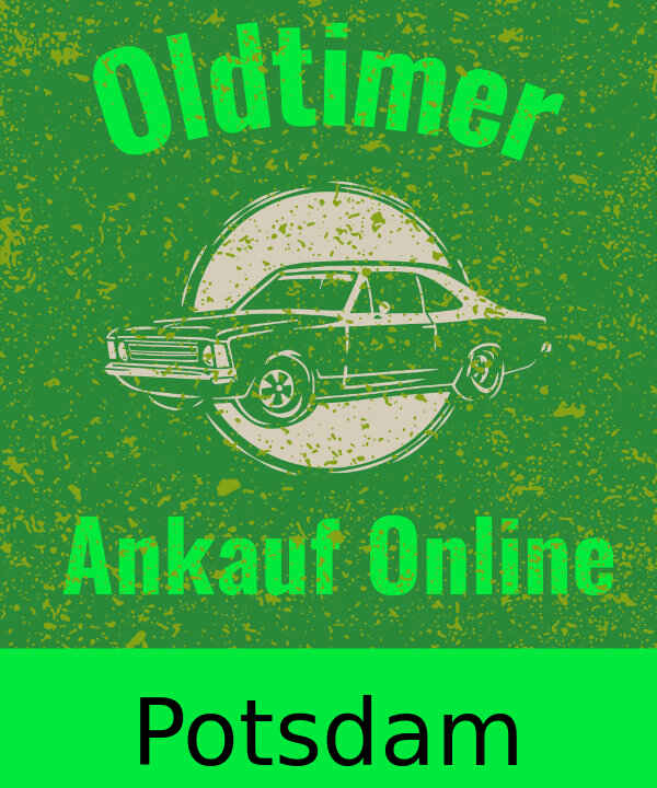Oldtimer-Ankauf Potsdam