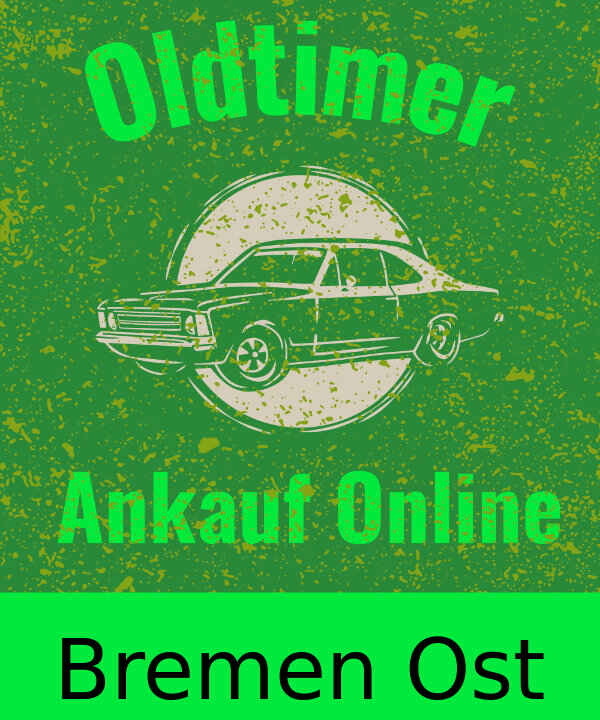 Oldtimer-Ankauf Bremen Ost
