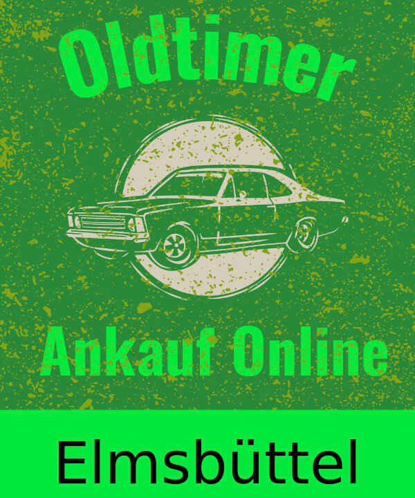 Oldtimer-Ankauf Elmsbüttel