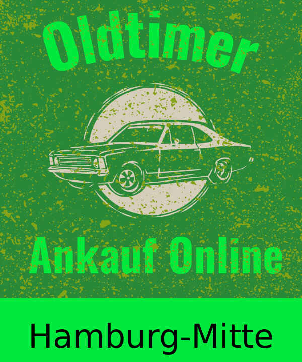 Oldtimer-Ankauf Hamburg-Mitte