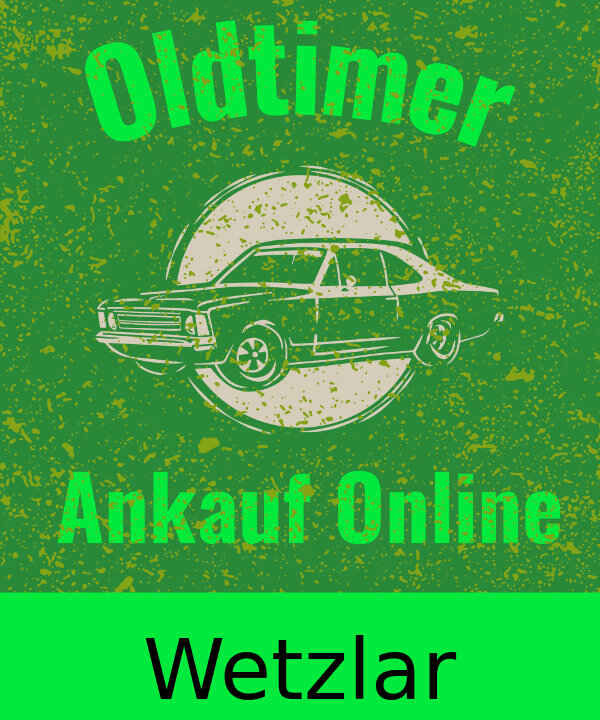 Oldtimer-Ankauf Wetzlar