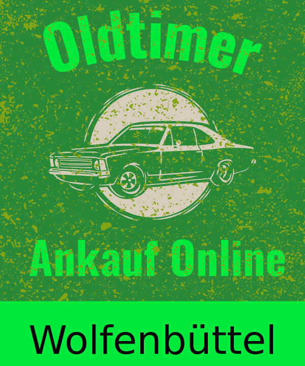 Oldtimer-Ankauf Wolfenbüttel