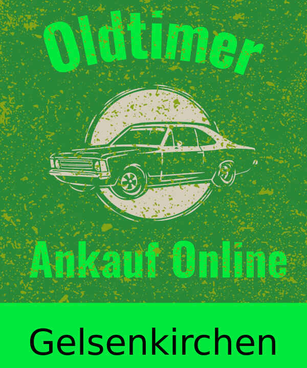 Oldtimer-Ankauf Gelsenkirchen