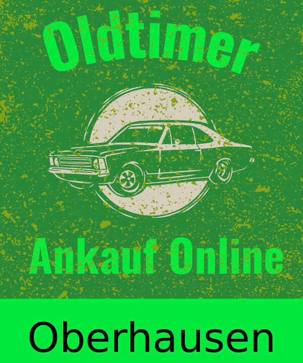 Oldtimer-Ankauf Oberhausen