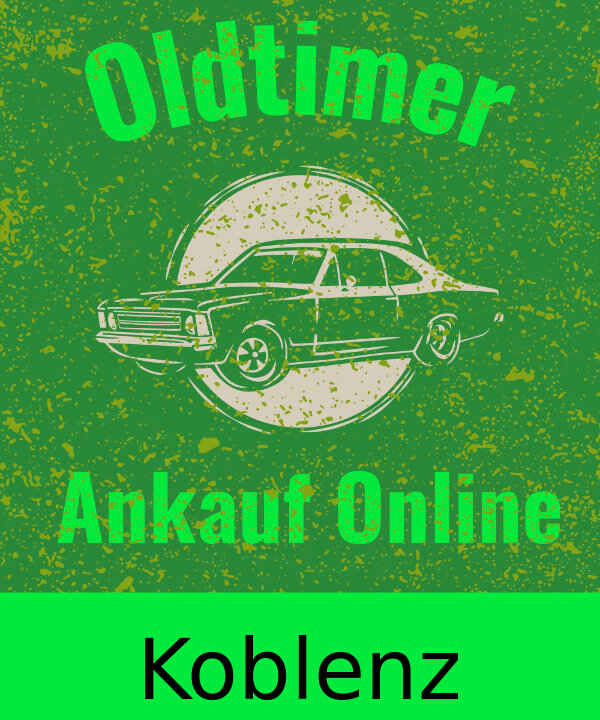 Oldtimer-Ankauf Koblenz