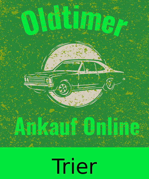 Oldtimer-Ankauf Trier