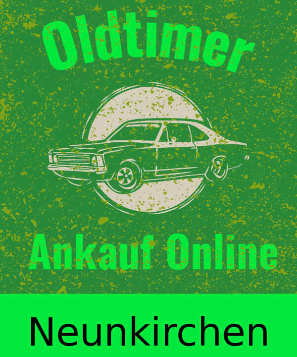 Oldtimer-Ankauf Neunkirchen