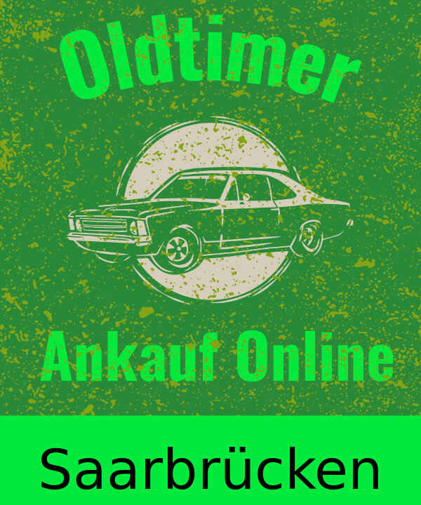 Oldtimer-Ankauf Saarbrücken
