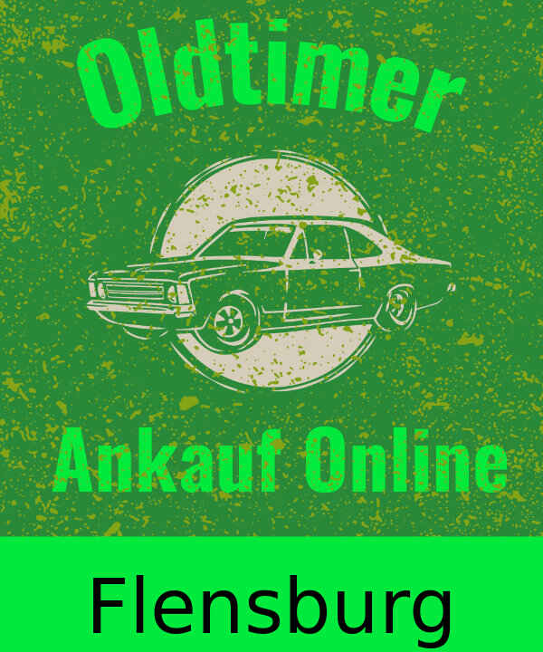 Oldtimer-Ankauf Flensburg