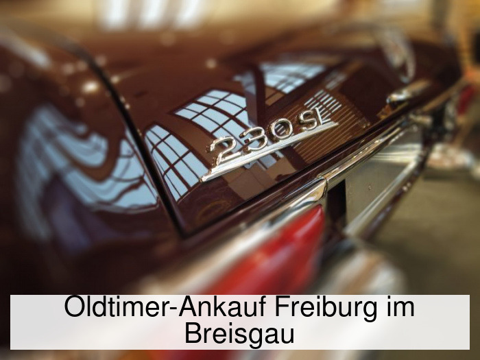Oldtimer-Ankauf Freiburg im Breisgau